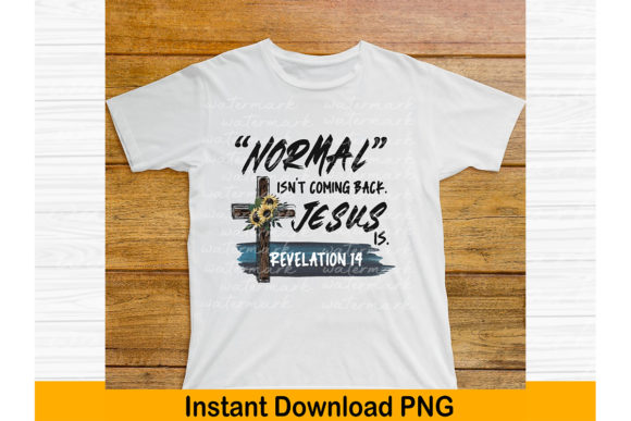 Christian PNG Normal Isn't Coming Back: Graphics for Crafts