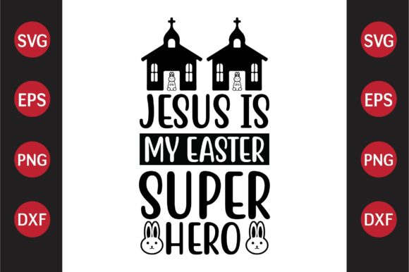 Easter SVG Design Jesus is My Easter Sup: Graphics & Crafts