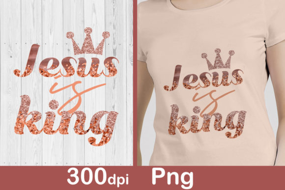 Jesus is King Sublimation Graphics for Faith Crafts