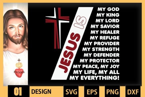 Jesus is My All My Everything: Graphics for Faith Crafts