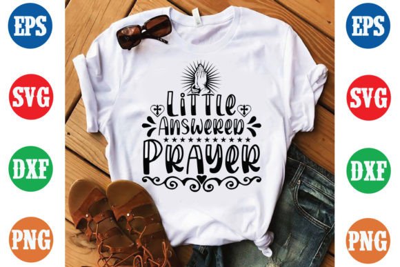 Little Answered Prayer Graphics & Print Templates