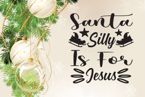 Silly Santa is for Jesus 01: Graphics for Faith Crafts